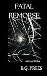 Book cover for Fatal Remorse (Anya Rossi Book Book 1)