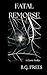 Fatal Remorse by B.G. Frees