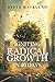 Igniting Radical Growth in ...