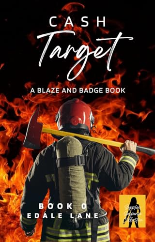 Cash Target : A Blaze and Badge Book (Kindle Edition)