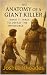 The Anatomy of a Giant Killer by Joshua Rhoades