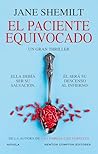 El paciente equivocado by Jane Shemilt
