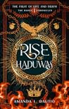 The Rise of Haduwas (The Hades Chronicles, #1)