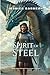 Spirit of Steel (Fires of a...