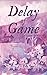 Delay of Game by Shannon Carse Delay of Game by Shannon Carse