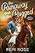 The Runaway and the Rugged