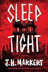 Sleep Tight: A Novel