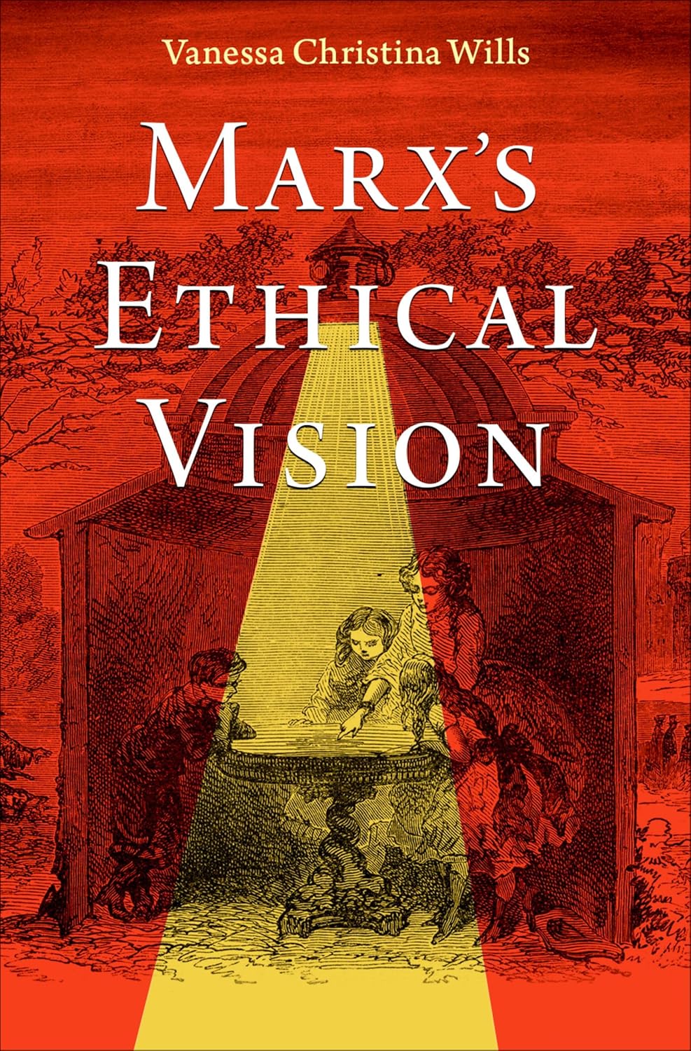 Marx's Ethical Vision (Hardcover)