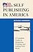 Self Publishing in America:...