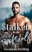Stalked by the Wolf