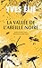 La Vallée de l'abeille noire