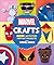 Marvel Crafts: 100+ Activities and Art Projects Inspired by Marvel Comics