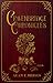 Cravenbridge Chronicles by Alan E. Briggs