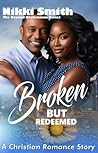 Broken but Redeem...