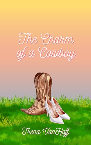 The Charm of a Cowboy (Charmed #1)