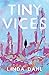 Tiny Vices