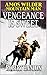 Amos Wilder: Mountain Man: Vengeance Is Sweet: A Western Adventure