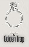 The Golden Trap: How to Spot, Stop, and Survive Gold Diggers (Non-Fiction)