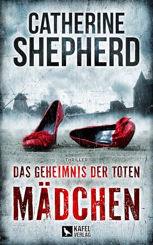 Das Geheimnis der toten Mädchen: Thriller (German Edition)