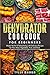 Dehydrator Cookbook for Beg...