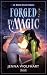 Forged by Magic / La Magia della Forgia