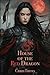 House of the Red Dragon: Pr...