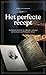 Het perfecte recept