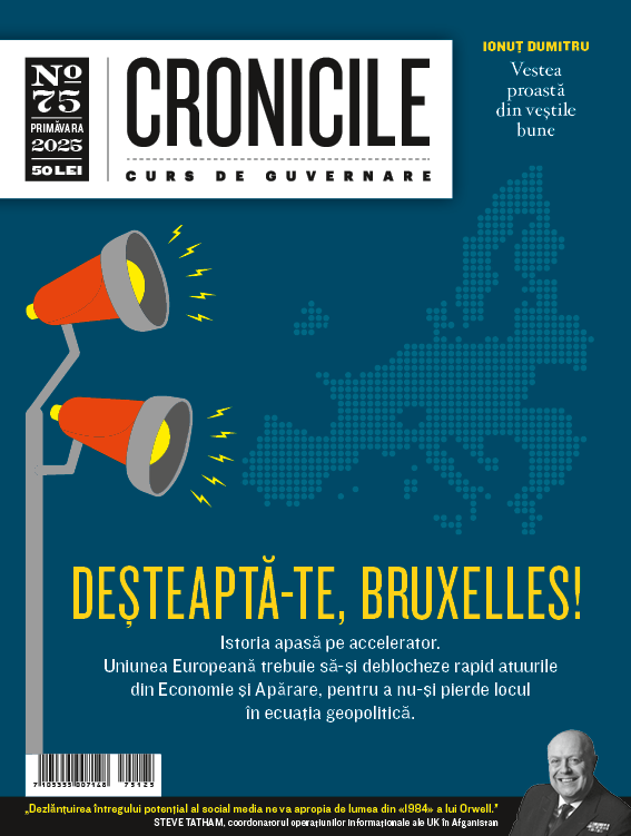 Cronicile #75 — Primăvara 2025: Deșteaptă-te, Bruxelles!
