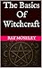 The Basics Of Witchcraft
