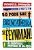 Só Pode Ser Brincadeira, Sr. Feynman!