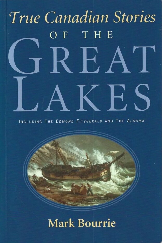 True Canadian Stories of the Great Lakes
