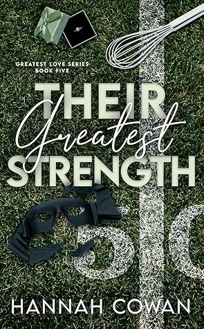 Their Greatest Strength (Greatest Love, #5)