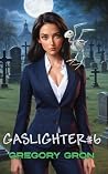 Gaslighter #6