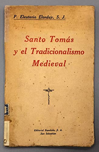 Santo Tomás y el tradicionalismo medieval