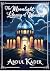 The Moonlight Library of Wonders by Abdul Kader