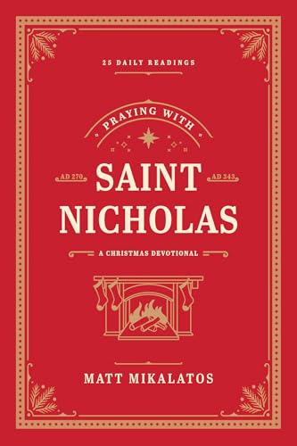 Praying with Saint Nicholas: A Christmas Devotional (Hardcover)