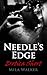 Needle’s Edge: She craves t...