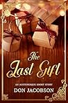 The Last Gift: An Austenesque Short Story