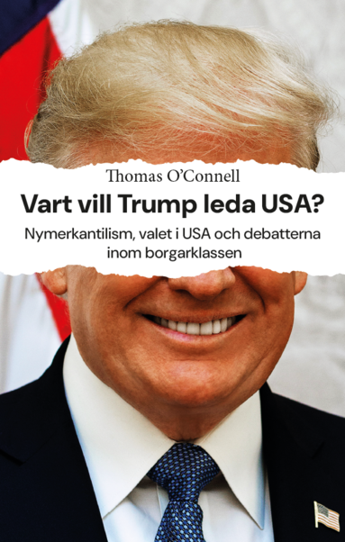 Vart vill Trump leda USA? (Paperback)