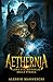 Aethernia - Luna e il Risveglio della Strega: Una ragazza. Un potere proibito. Un destino che potrebbe distruggere tutto. (Italian Edition)