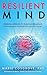 Resilient Mind : Essential ...