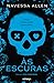 Às Escuras (Into Darkness, #1)