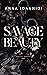Savage Beauty