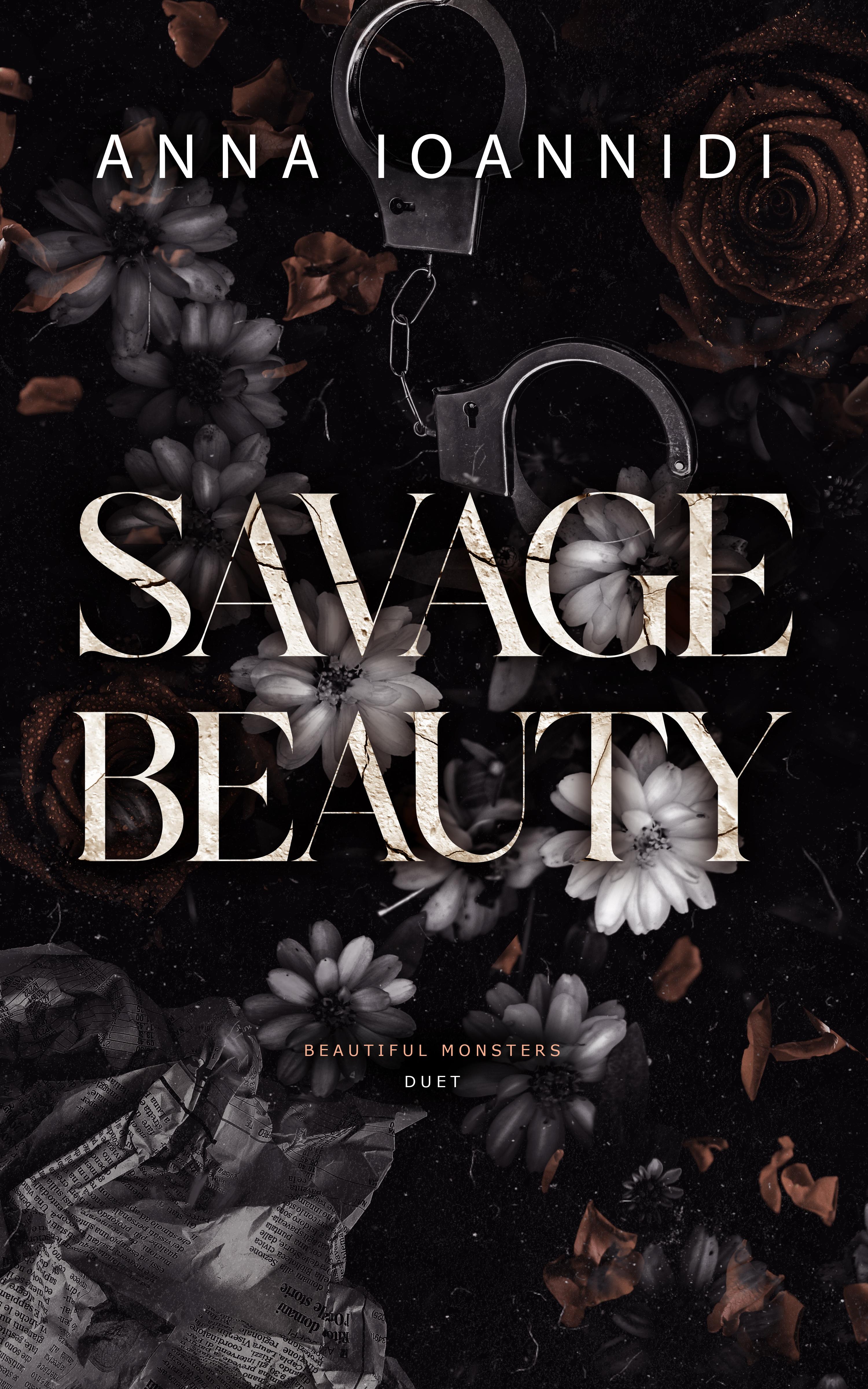 Savage Beauty (Beautiful Monsters Duet Book 2)