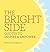 The Bright Side: Quotes to ...