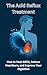 The Acid Reflux Treatment by Arthur Wainfield