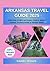Arkansas Travel Guide 2025:...