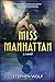Miss Manhattan by Stephen Wolf