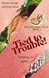 Tied to Trouble by Brandy Golden