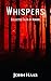 Whispers: Collected Tales o...